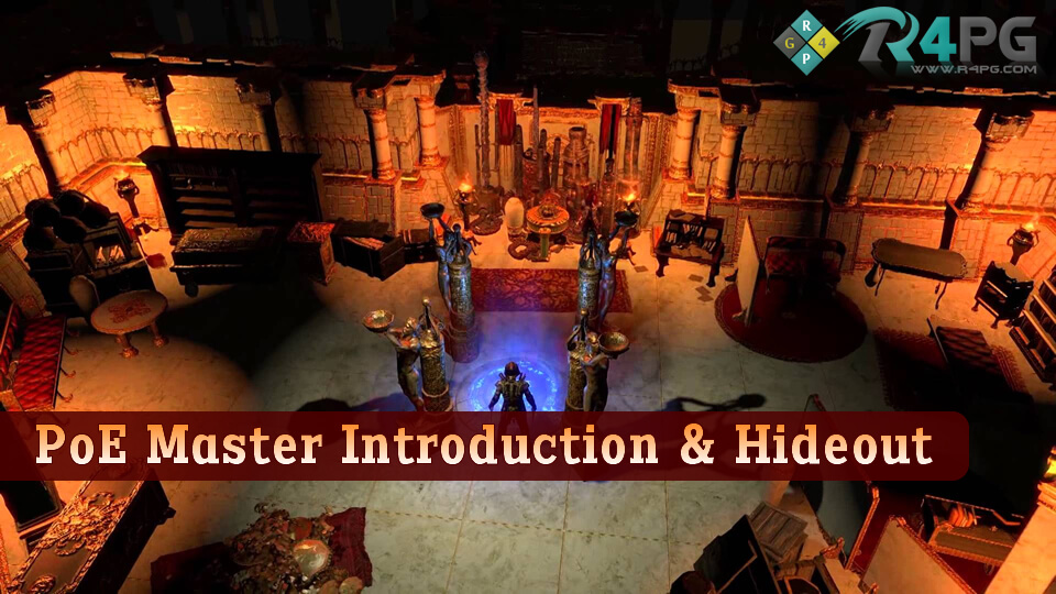 Path of Exile Master Introduction & Hideout 